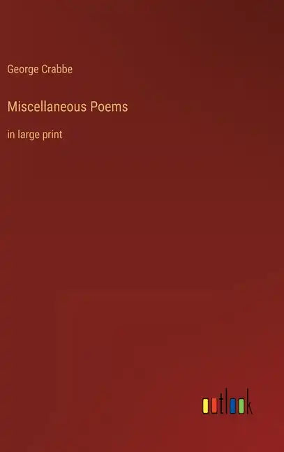 Miscellaneous Poems: in large print - Hardcover