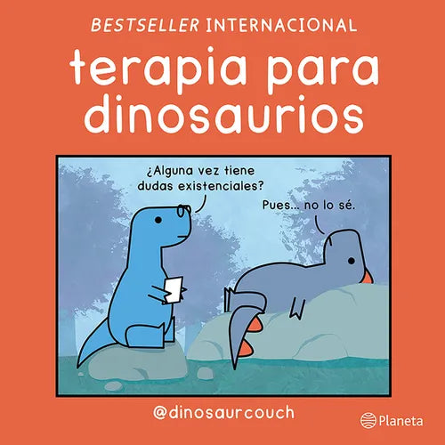Terapia Para Dinosaurios / Dinosaur Therapy - Paperback