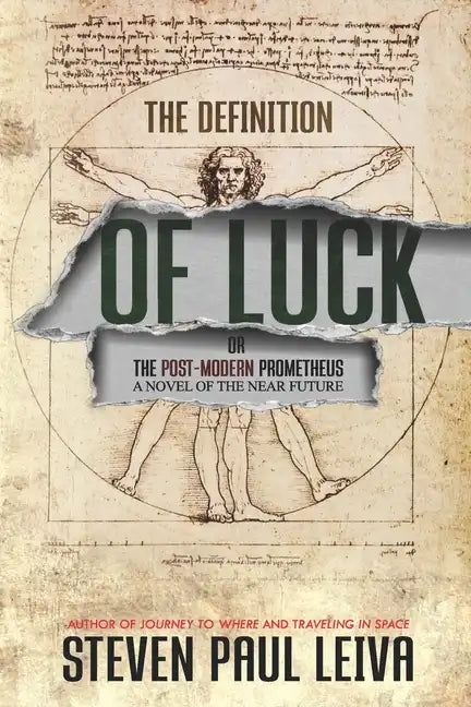 The Definition of Luck: Or The Post-Modern Prometheus - Paperback