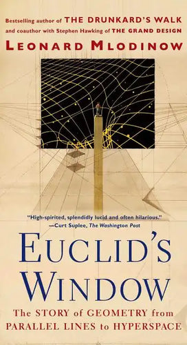 Euclid's Window: The Story of Geometry from Parallel Lines to Hyperspace - Paperback