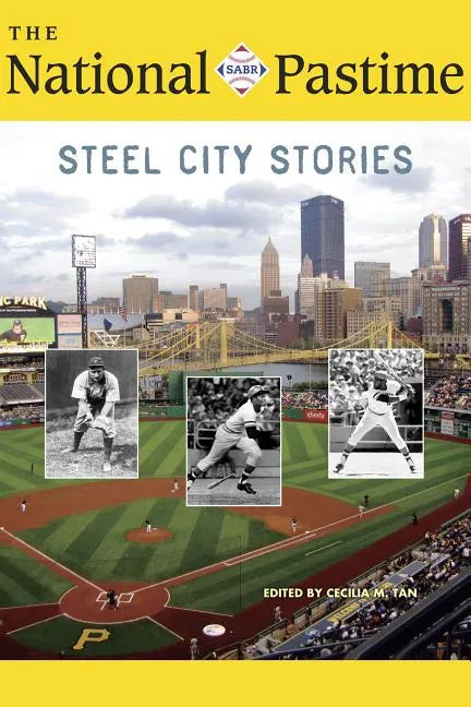 The National Pastime, 2018: Steel City Stories - Paperback