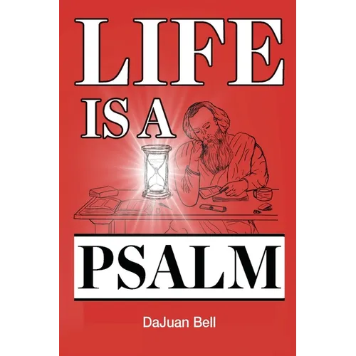 Life Is a Psalm - Paperback