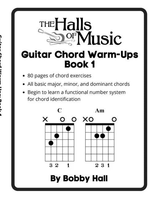 The Halls of Music Chord Warmups for Guitar Book 1 - Paperback