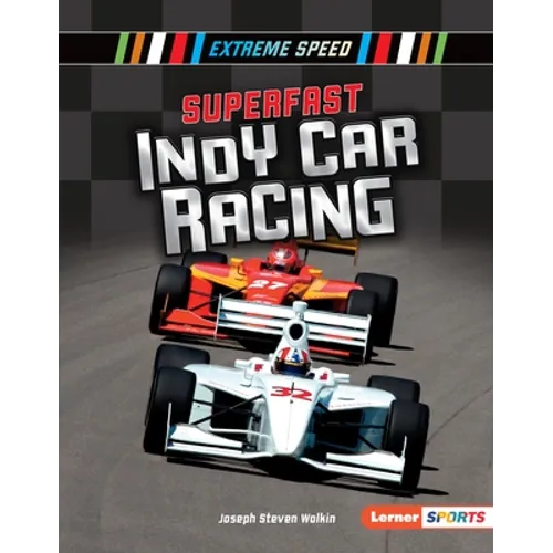 Superfast Indy Car Racing - Library Binding