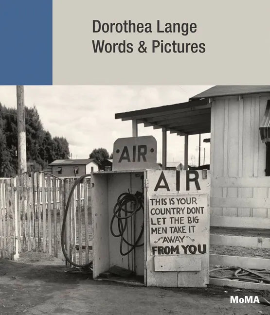 Dorothea Lange: Words & Pictures - Hardcover