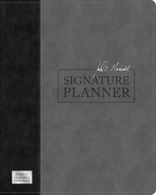 John C. Maxwell Signature Planner (Gray/Black Leatherluxe(r)) - Leather