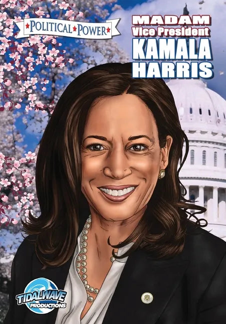 Political Power: Madam Vice President Kamala Harris - Paperback
