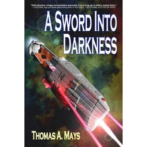 A Sword Into Darkness - Paperback