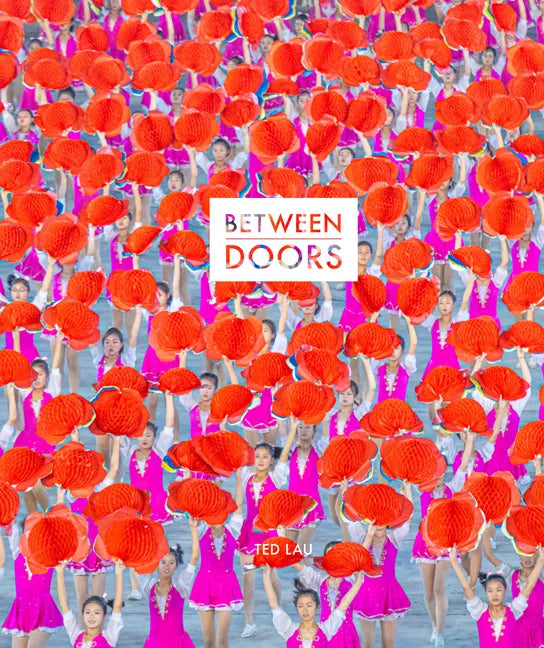 Between Doors: In the Dprk - Hardcover