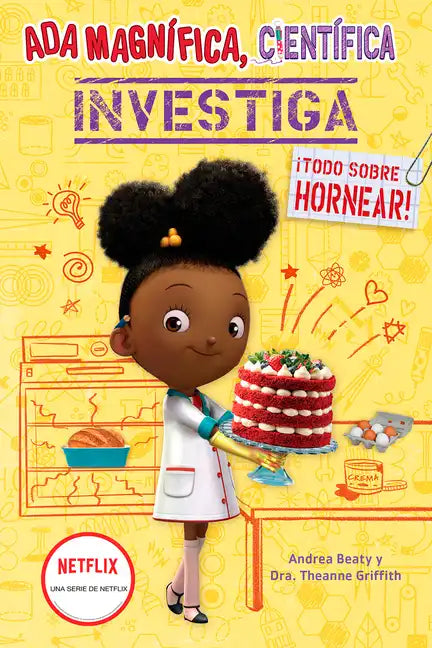 ADA Magnífica, Científica Investiga: Todo Sobre Hornear / The Why Files: Baking - Paperback