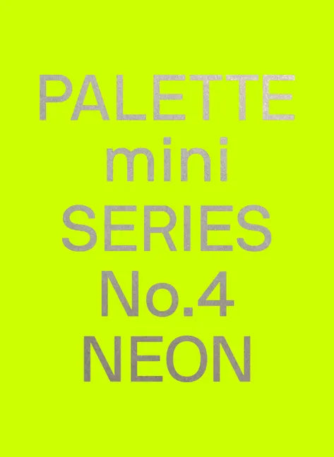 Palette Mini 04: Neon - Paperback