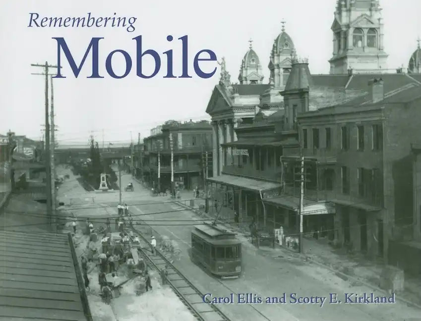 Remembering Mobile - Paperback