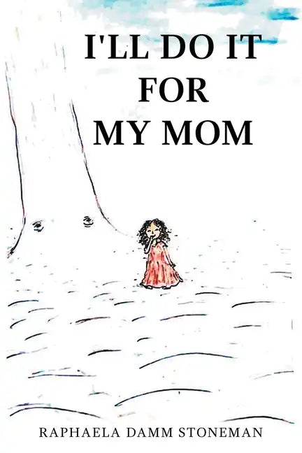I'll Do It for My Mom - Paperback