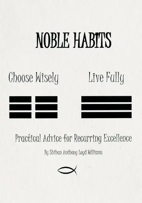 Noble Habits - Paperback