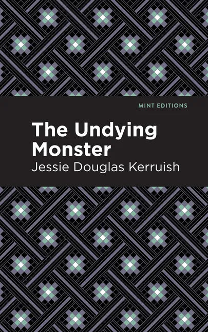The Undying Monster - Hardcover