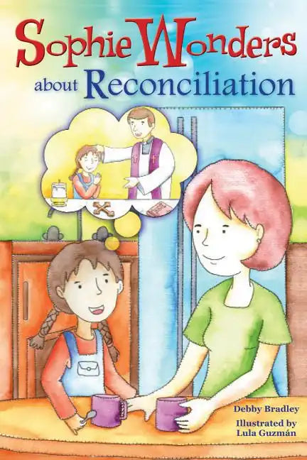 Sophie Wonders about Reconciliation - Paperback