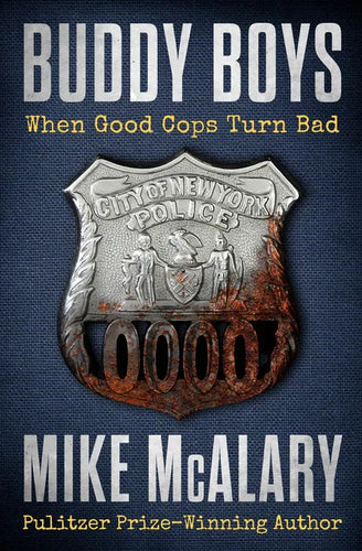 Buddy Boys: When Good Cops Turn Bad - Paperback