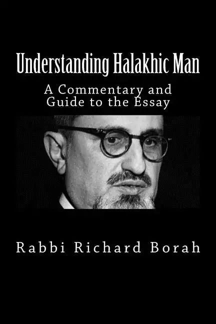 Understanding Halakhic Man: A Commentary and Companion Guide to the Essay - Paperback