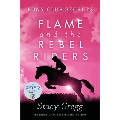 Flame and the Rebel Riders - Paperback