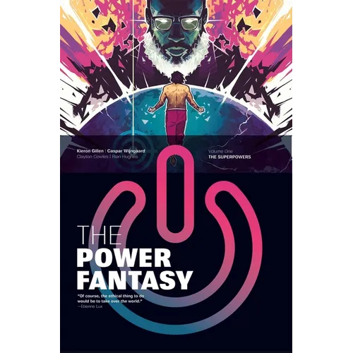 The Power Fantasy Volume 1: The Superpowers - Paperback