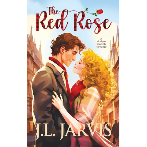 The Red Rose: A Modern Scottish Romance - Paperback