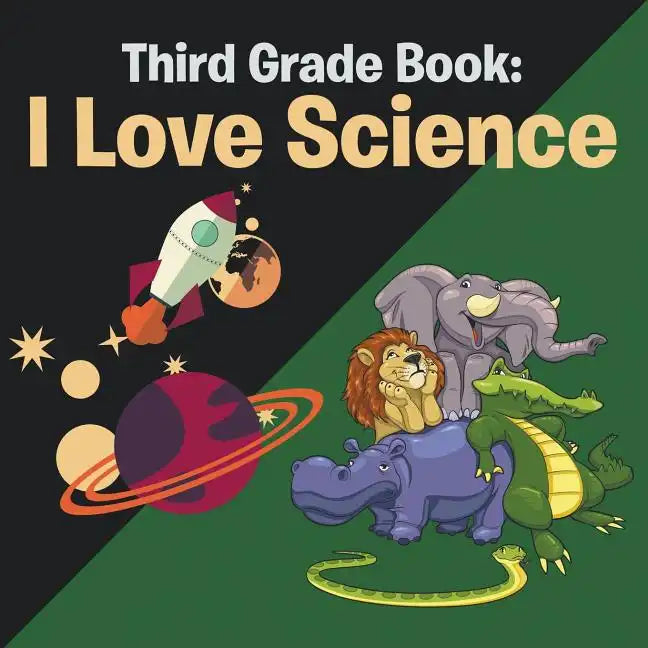 Third Grade Book: I Love Science - Paperback