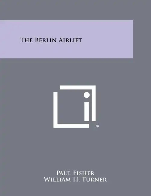 The Berlin Airlift - Paperback