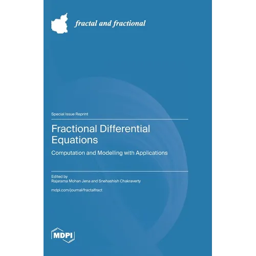 Fractional Differential Equations: Computation and Modelling with Applications - Hardcover