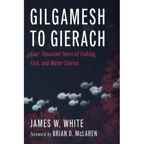 Gilgamesh to Gierach - Paperback
