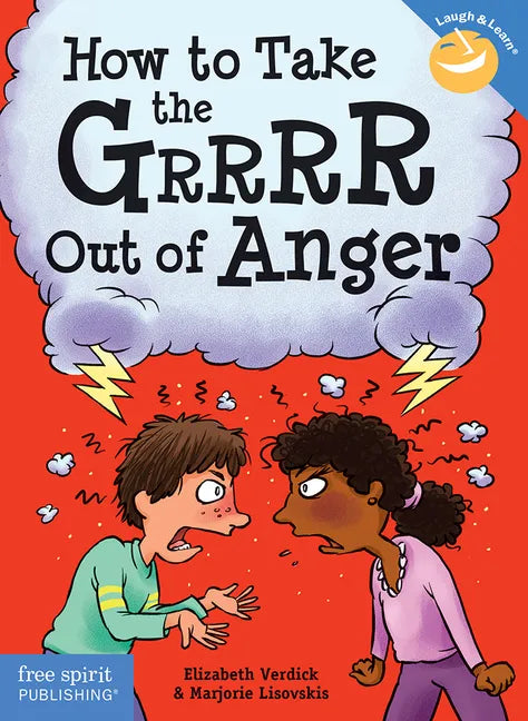 How to Take the Grrrr Out of Anger - Paperback