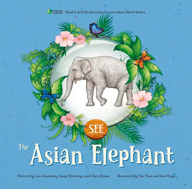 The Asian Elephant - Hardcover