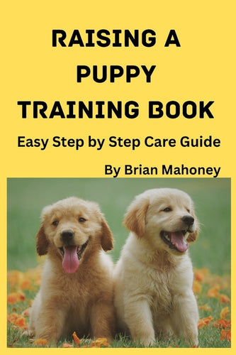 Raising a Puppy Training Book - Paperback