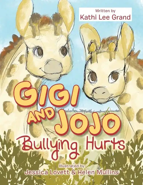 Gigi & Jojo: Bullying Hurts - Paperback
