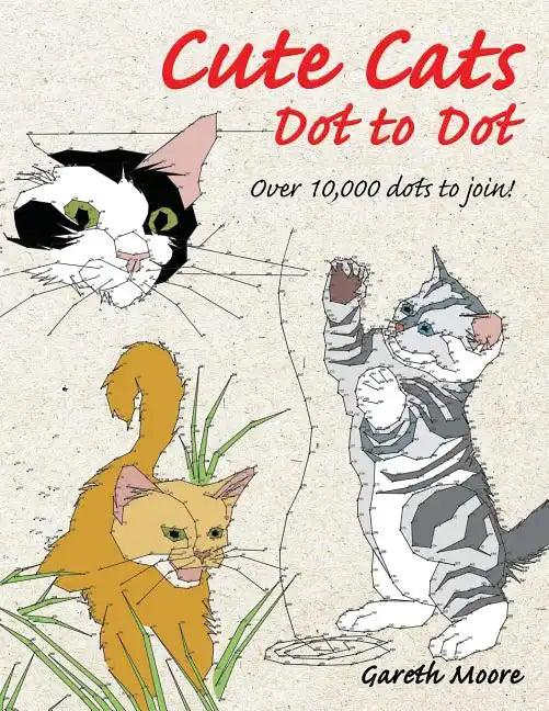 Cute Cats Dot to Dot - Paperback