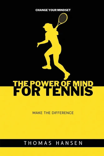 The power of mind for tennis - Paperback