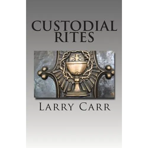 Custodial Rites - Paperback