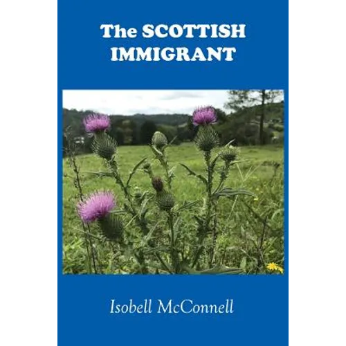 The Scottish Immigrant - Paperback