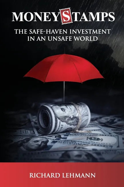 Moneystamps: The Safe-Haven Investment in an Unsafe World - Paperback