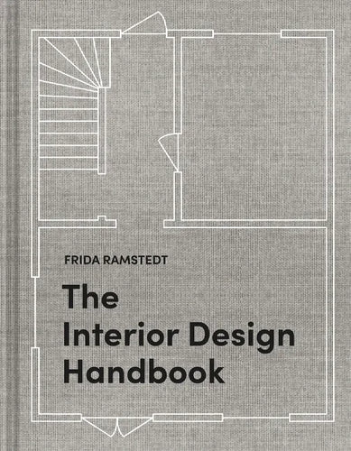 The Interior Design Handbook: Furnish, Decorate, and Style Your Space - Hardcover