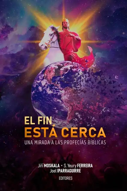 El Fin Está Cerca: Una mirada a las profecías bíblicas - Paperback