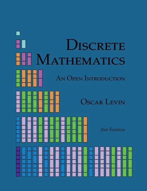 Discrete Mathematics: An Open Introduction - Paperback