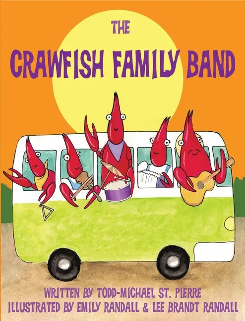 The Crawfish Family Band - Hardcover