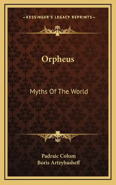 Orpheus: Myths of the World - Hardcover