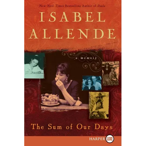 The Sum of Our Days: A Memoir - Paperback