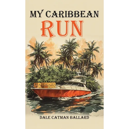 My Caribbean Run - Hardcover