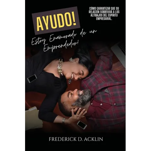 Help, I'm in Love with an Entrepreneur - Paperback