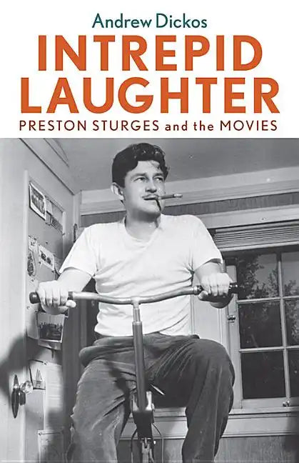 Intrepid Laughter: Preston Sturges and the Movies - Paperback