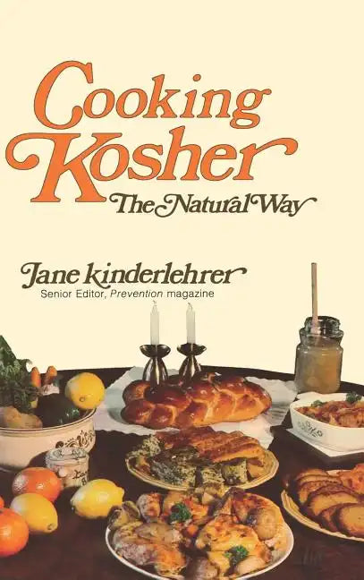Cooking Kosher the Natural Way - Hardcover