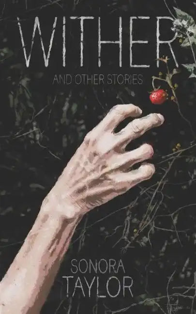 Wither and Other Stories - Paperback