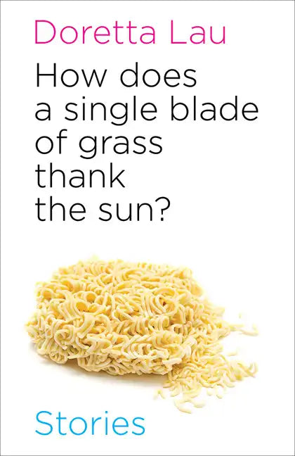 How Does a Single Blade of Grass Thank the Sun? - Paperback